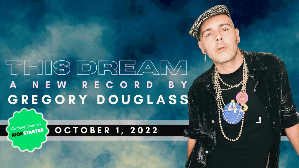 Gregory Douglass Working On New Album "This Dream"