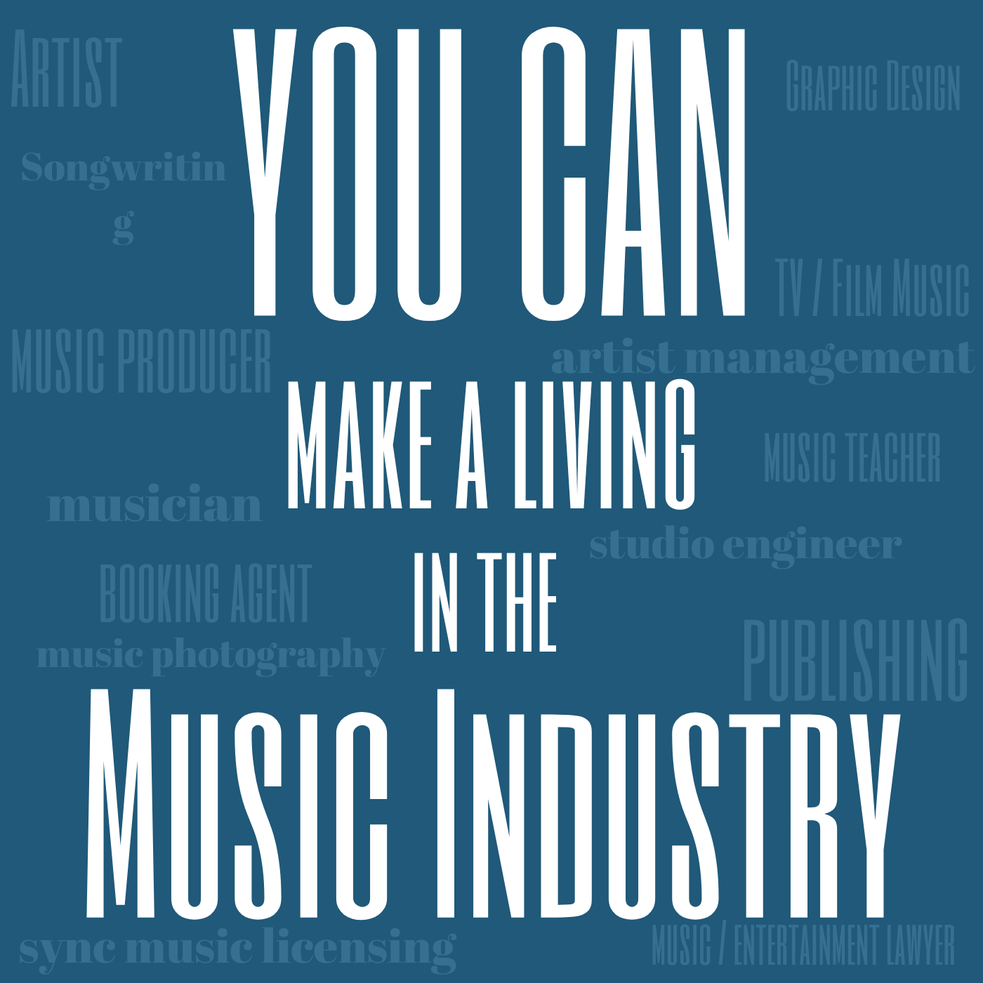 You Can Make A Living In The Music Industry